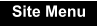 Site Menu