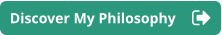 Discover My Philosophy