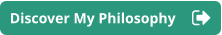 Discover My Philosophy